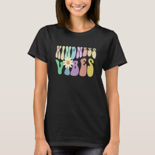 Groovy KINDNESS VIBES Choose Retro Be Kind Anti Bu T-Shirt