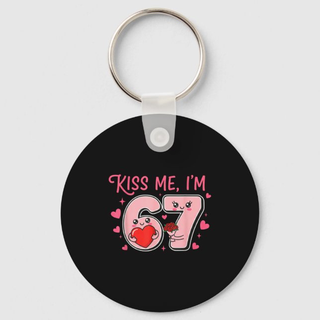 Groovy Kiss Me I'm 6 7 Heart Valentine Day 67 Meme Key Ring (Front)