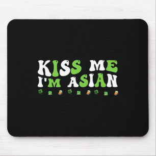 Groovy Kiss Me I'm Asian St. Patricks Day Clothes Mouse Mat
