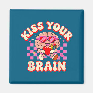 Groovy Kiss Your Brain Retro Valentines Day Teache Magnet