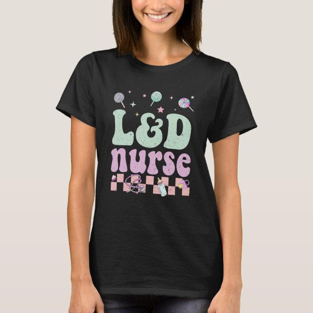 Groovy L&D Nurse Valentine L&D Nursing Valentines T-Shirt (Front)
