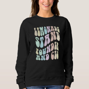 Groovy LEMONADE STAND FOUNDER AND CEO Boss in Trai Sweatshirt