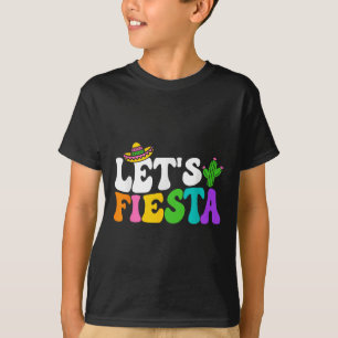 Groovy Lets Fiesta Cinco De Mayo Mexican Fiesta 5 T-Shirt