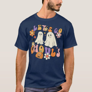 Groovy Let's Go Ghouls Floral Cute Ghost Hippie Ha T-Shirt