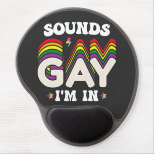 Groovy LGBT Pride Sounds Gay Im In Gel Mouse Mat