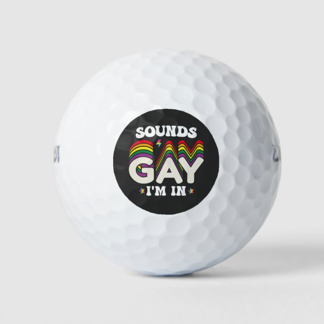 Groovy LGBT Pride Sounds Gay Im In Golf Balls (Front)