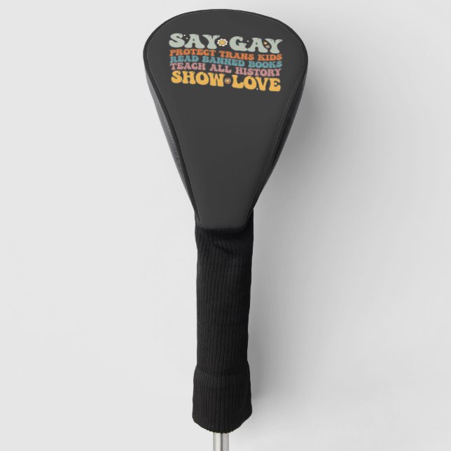 Groovy LGBT Say Gay Protect Trans Kids Read Books Golf Head Cover (Front)