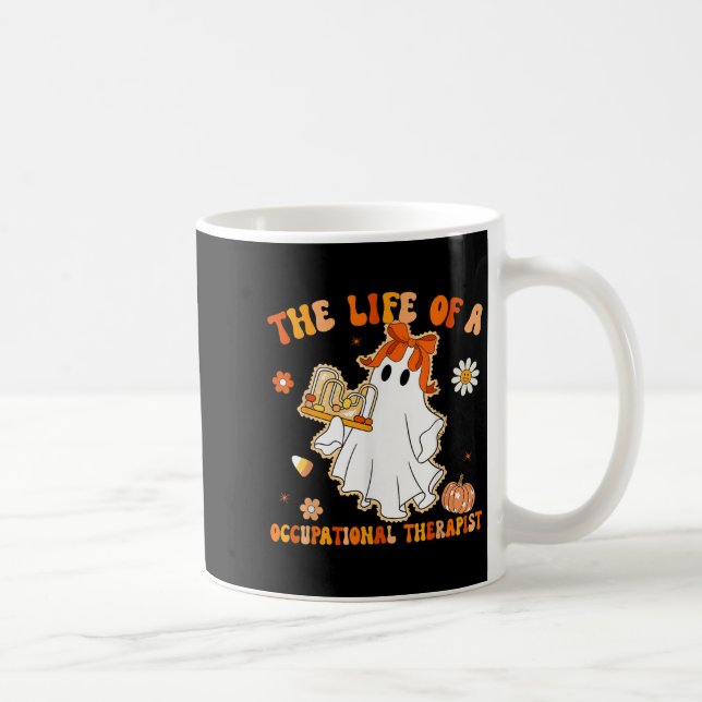 Groovy Life Of A Ot Occupational Therast Ghost Hal Coffee Mug (Right)