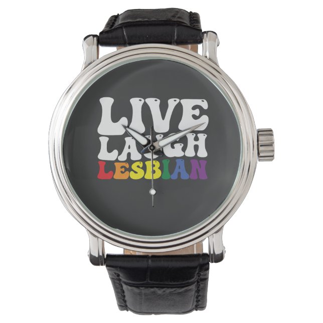 Groovy Live Laugh Lesbian LGBT Pride Watch (Front)