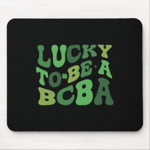 Groovy Lucky To Be A Bcby Behaviour Therapist St P Mouse Mat