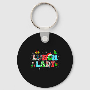 Groovy Lunch Lady Christmas Matching Xmas Lunch La Key Ring