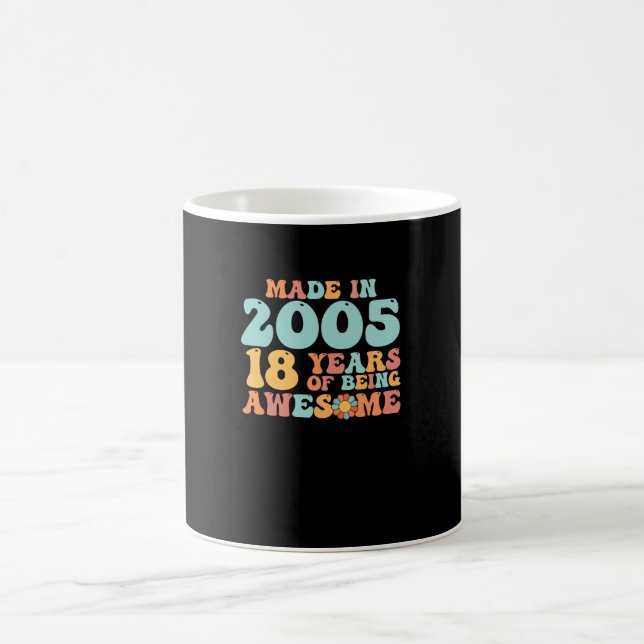 Groovy Made In 2005 18 Years Of Being Awesome Coffee Mug (Center)