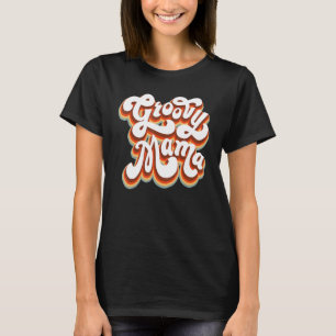 Groovy Mama 70s Aesthetic Nostalgia 1970 s Retro M T-Shirt