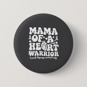 Groovy Mama Of A Heart Warrior Chd Awareness Heart 6 Cm Round Badge