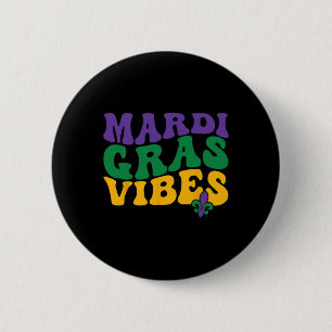Groovy Mardi Gras Vibes Carnival Beads Funny Mardi 6 Cm Round Badge