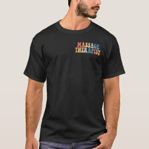 Groovy Massage Therapist Pocket Muscle Massage The T-Shirt