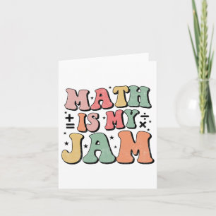 Groovy Math Is My Jam First Day Ck To School Math  Card