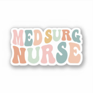 Groovy Med-Surg Nurse, Medical Surgical Nurse