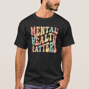 Groovy Mental Health Matters Human Brain Illness A T-Shirt