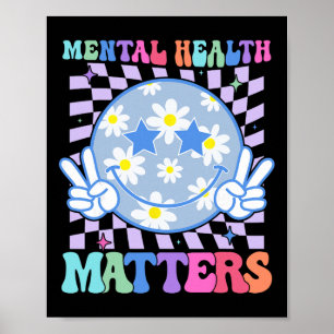 Groovy Mental Health Problems Flower Autism Smile Poster
