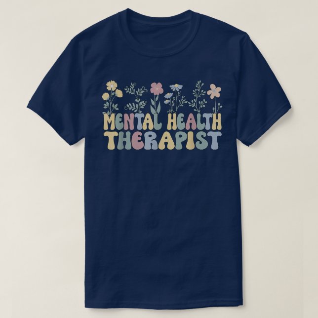 Groovy Mental Health Therapist Mental Health Thera T-Shirt (Design Front)