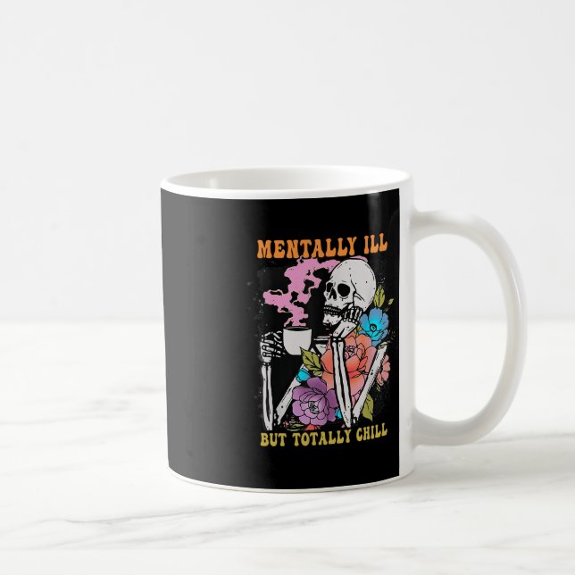 Groovy Mentally Ill But Totally Chill Halloween Sk Coffee Mug (Right)