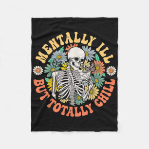 Groovy Mentally Ill But Totally Chill Halloween Sk Fleece Blanket