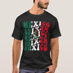 Groovy Mexico Pride Independence Day 2022 Mexican T-Shirt