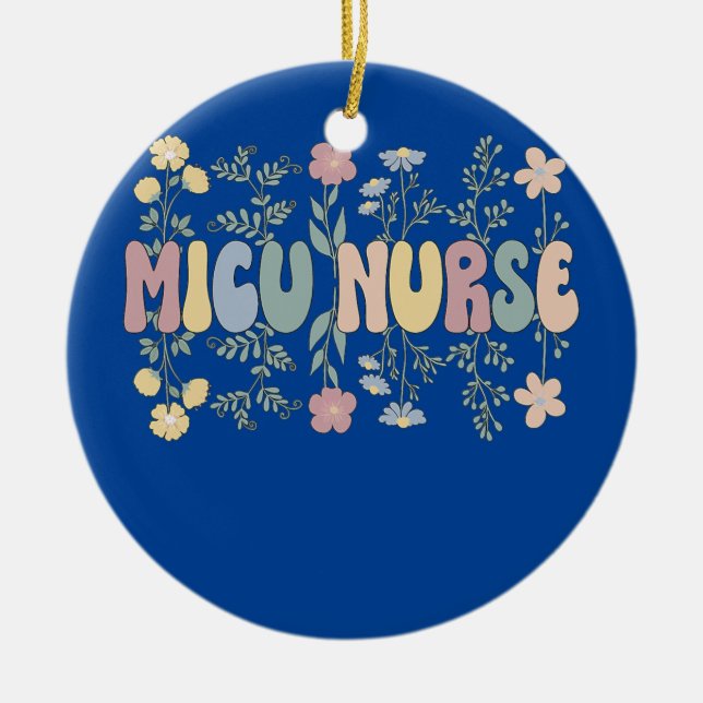 Groovy MICU Nurse Medical Intensive Care Unit  Ceramic Tree Decoration (Front)