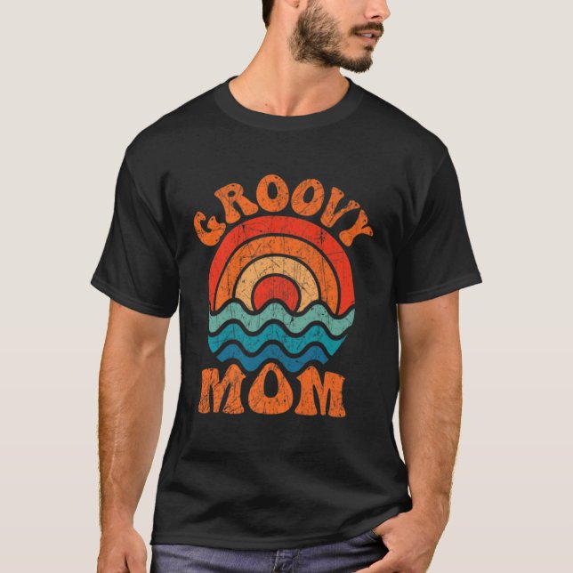 Groovy Mom Retro 70s Aesthetic Nostalgia Mothers D T-Shirt (Front)