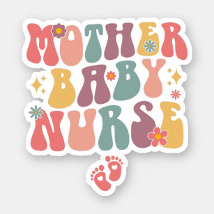 Groovy Mother Baby Nurse, Postpartum Nurse