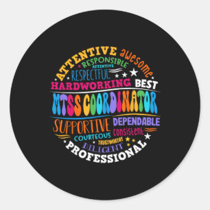 Groovy Mtss Coordinator School Counsellor School P Classic Round Sticker
