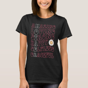 Groovy Mum Amazing Loving Strong Happy Selfless Gr T-Shirt