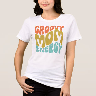 Groovy Mum Energy Retro 70s Mother Quote Tri-Blend Shirt
