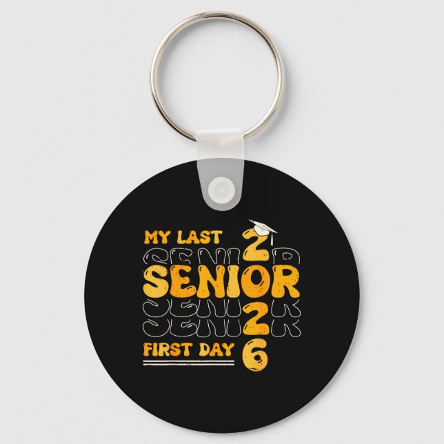 Groovy My Last First Day Class Of 2026 Senior Back Key Ring (Front)