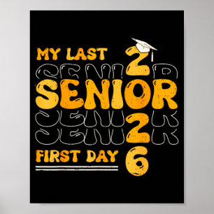 Groovy My Last First Day Class Of 2026 Senior Back Poster
