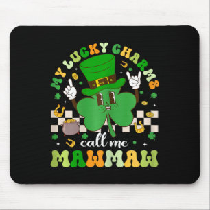 Groovy My Lucky Charms Call Me Mawmaw St Patricks Mouse Mat