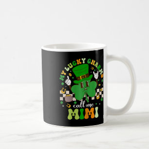 Groovy My Lucky Charms Call Me Mimi St Patricks Da Coffee Mug