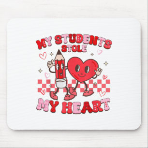 Groovy My Students Stole My Heart Valentines Day T Mouse Mat