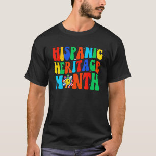Groovy National Hispanic Heritage Month Men Women T-Shirt