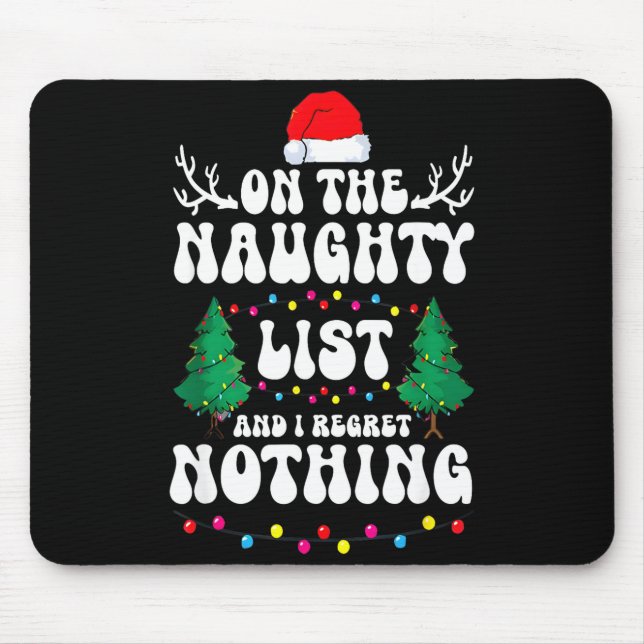 Groovy Naughty List Christmas Xmas Santa Mens Wome Mouse Mat (Front)