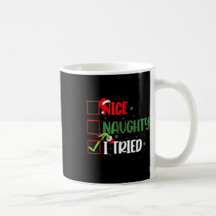 Groovy Nice Naughty I Tried Christmas 2024 Santa C Coffee Mug