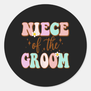 Groovy Niece Of The Groom Wedding Shower From Groo Classic Round Sticker
