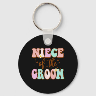 Groovy Niece Of The Groom Wedding Shower From Groo Key Ring
