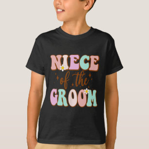 Groovy Niece Of The Groom Wedding Shower From Groo T-Shirt