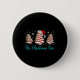 Groovy Oh Christmas Tree Cakes Debbie Becky Jen Ca 6 Cm Round Badge
