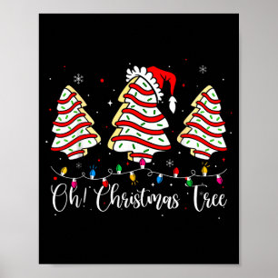 Groovy Oh Christmas Tree Cakes Debbie Becky Jen Ca Poster