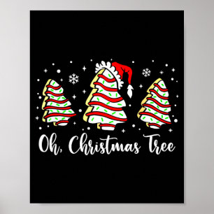 Groovy Oh Christmas Tree Cakes Debbie Becky Jen Ca Poster