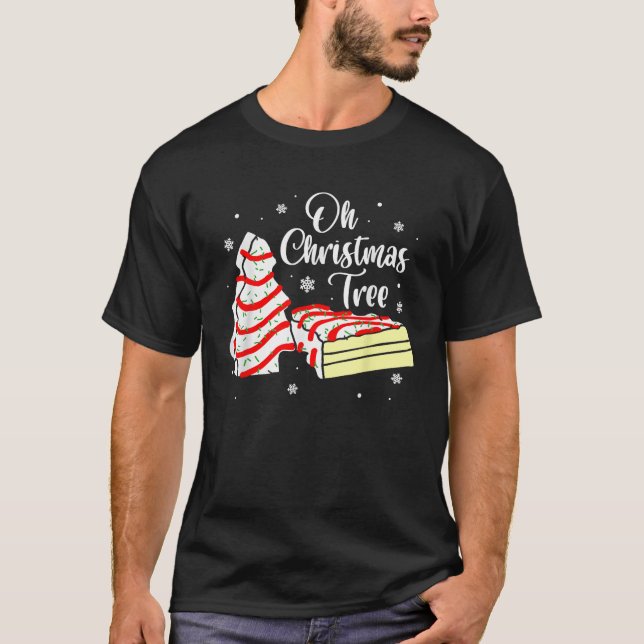 Groovy Oh Christmas Tree Cakes Debbie Becky Jen Ca T-Shirt (Front)