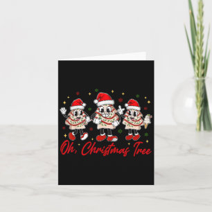 Groovy Oh Christmas Tree Cakes Funny Xmas Men Wome Card